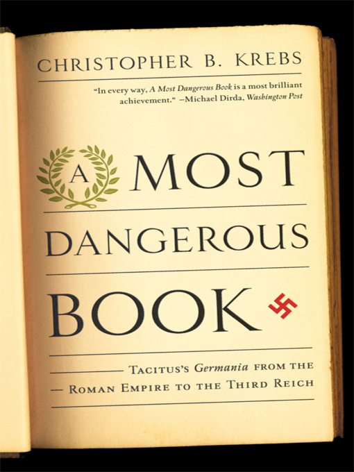 Title details for A Most Dangerous Book by Christopher B. Krebs - Available